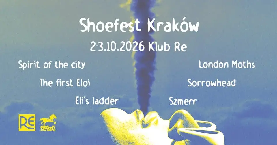 Kraków Shoefest 7 # Klub Re – dwa dni gitar