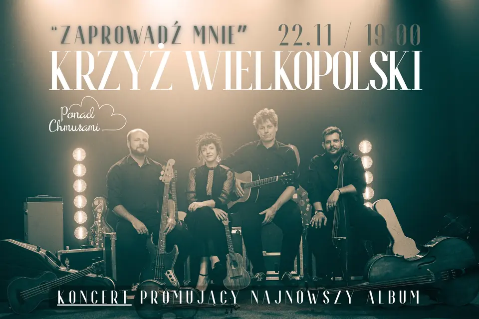 Krzyż Wielkopolski - koncert zespołu Ponad Chmurami