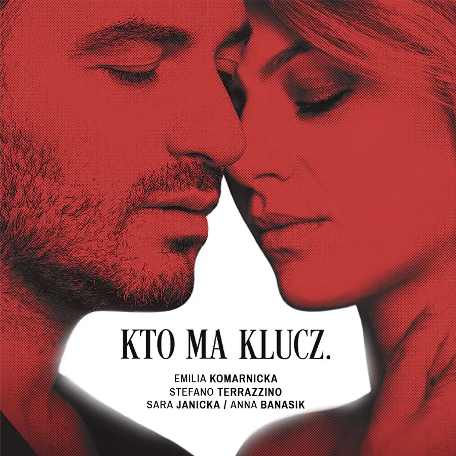 Kto ma Klucz. Emilia Komarnicka & Stefano Terrazzino - Miłość w rytmie zmian