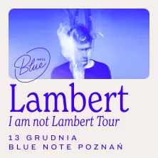 Lambert - I am not Lambert Tour