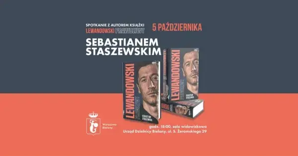 "Lewandowski. Prawdziwy" – spotkanie autorskie z Sebastianem Staszewskim