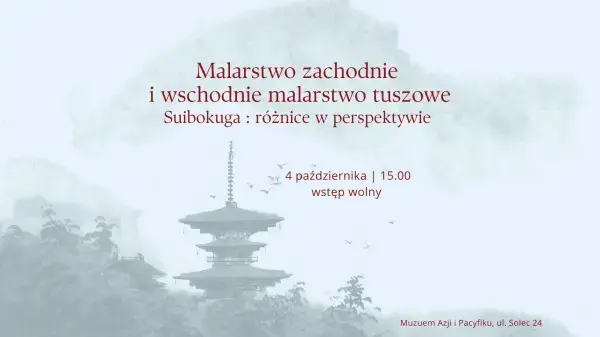 Malarstwo zachodnie i wschodnie malarstwo tuszowe -Suibokuga: różnice w perspektywie