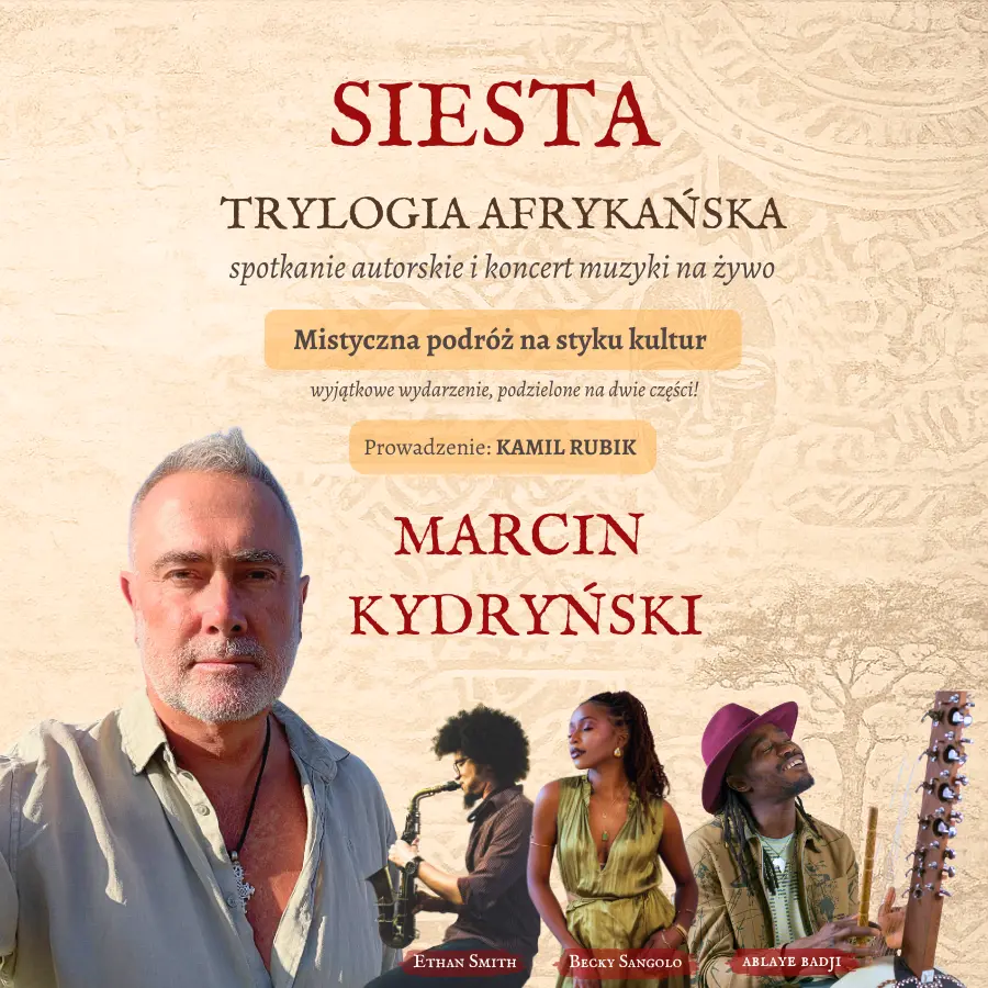 Marcin Kydryński - Siesta & Trylogia Afrykańska