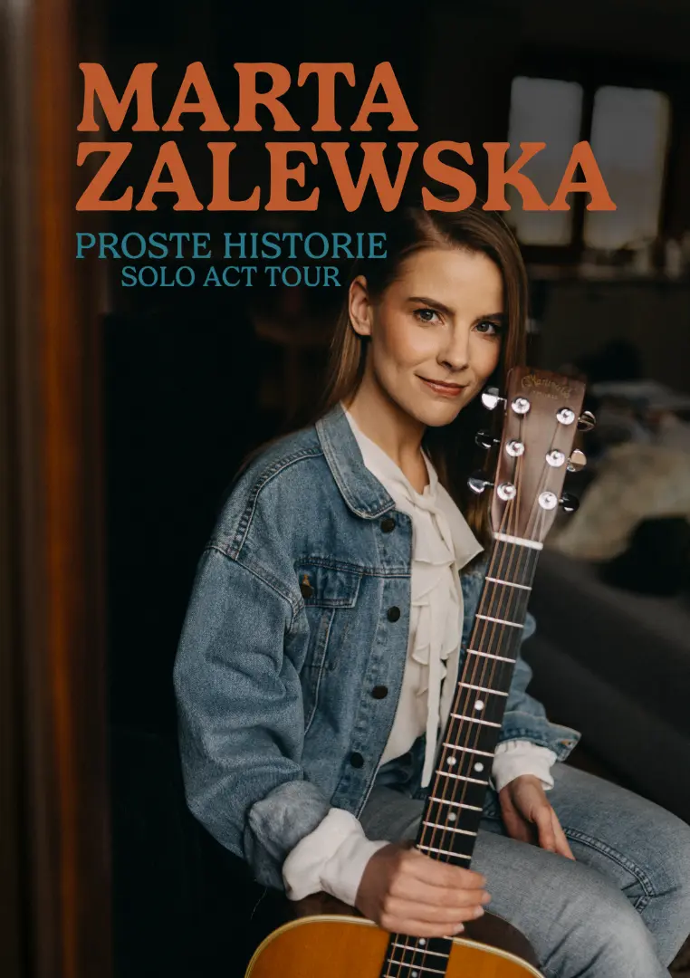 Marta Zalewska "Proste historie" SOLO ACT TOUR
