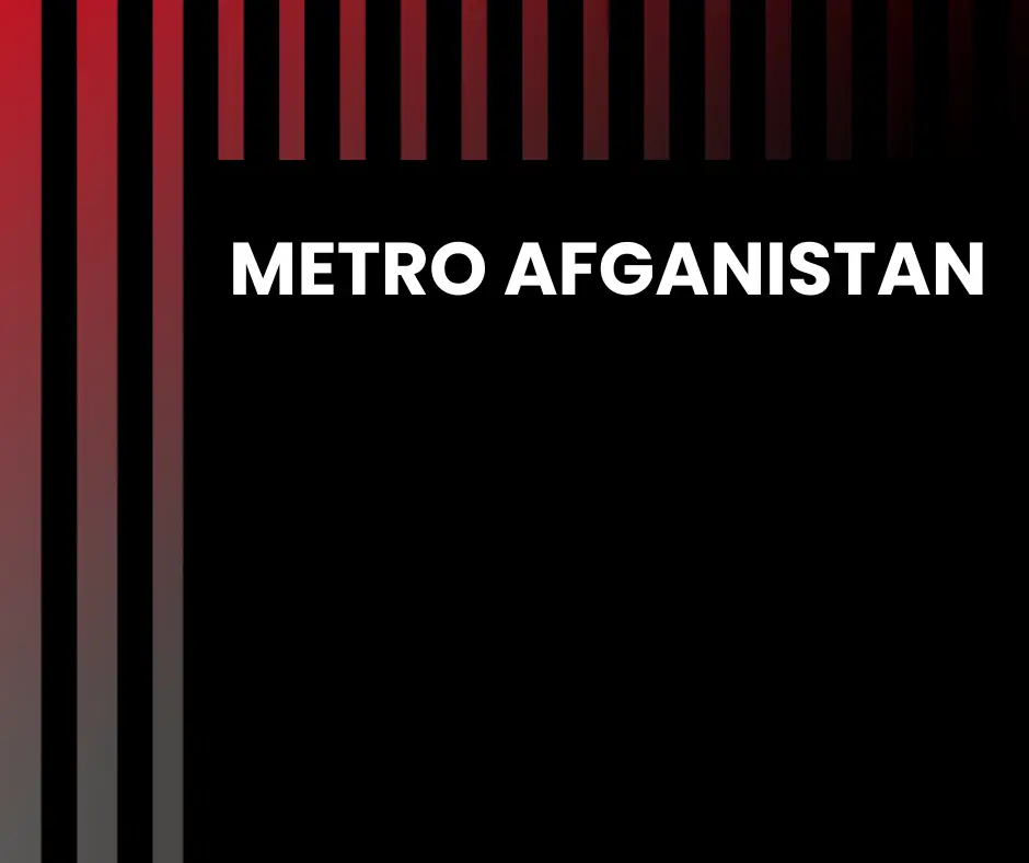 Metro Afganistan