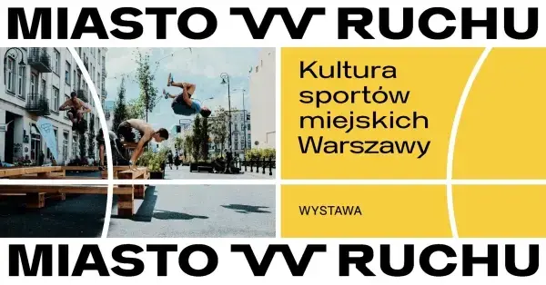 Miasto w Ruchu I wystawa