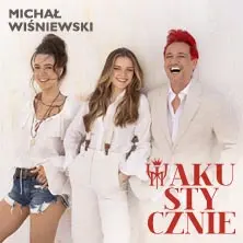 Michał Wiśniewski - Akustycznie