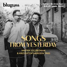 Mieczysław Szcześniak & Krzysztof Herdzin Trio: „Songs from Yesterday"