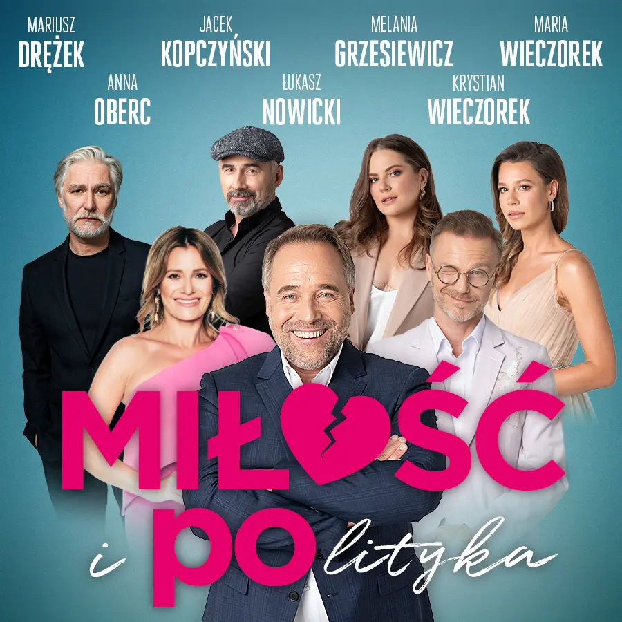 „Miłość i Polityka"