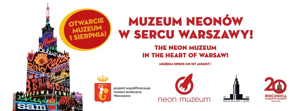 Muzeum Neonów powraca z wystawą Światła Miasta /Pałac Kultury i Nauki