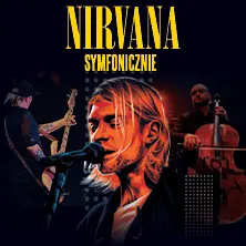 Muzyka Zespołu Nirvana Symfonicznie | Zm. z 17.08.2024