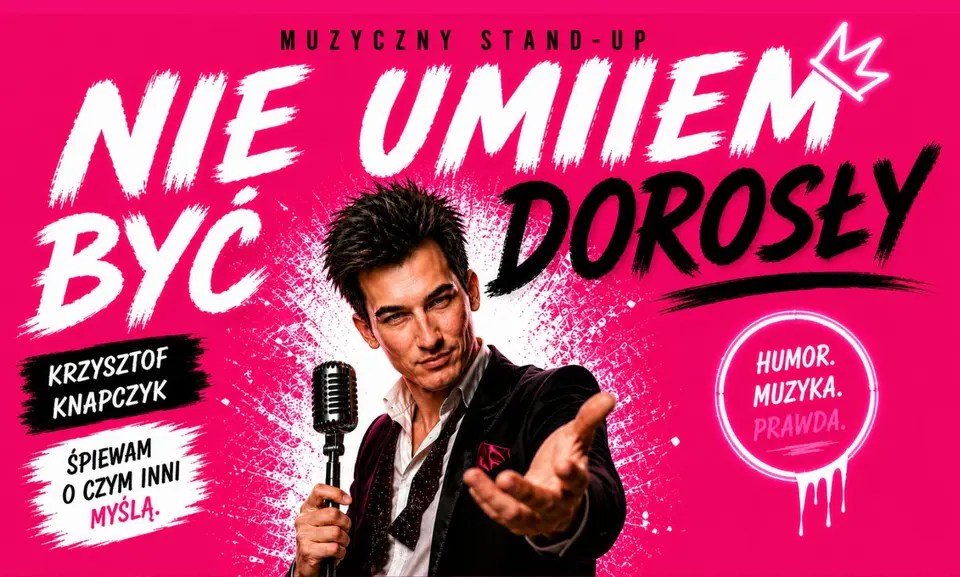 Nie umiem być dorosły - Stand-Up muzyczny