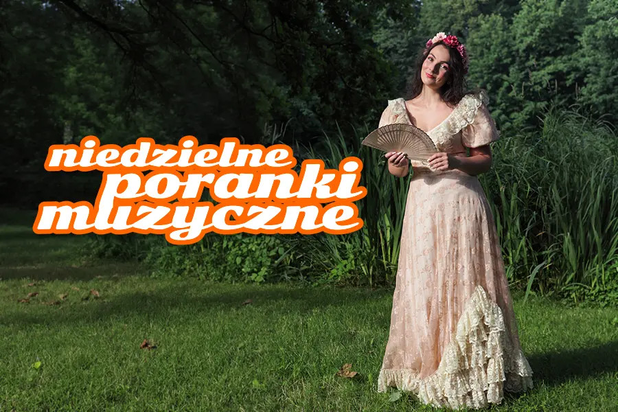 Niedzielny Poranek Muzyczny – Wiosna? Czy to Ty?