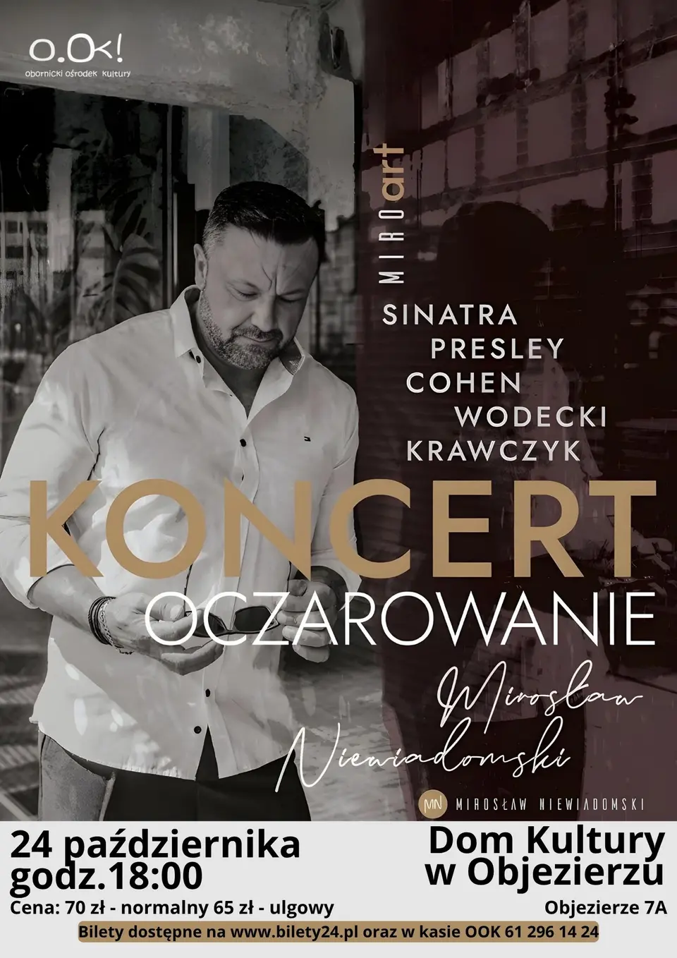 OCZAROWANIE - Koncert Mirosława Niewiadomskiego