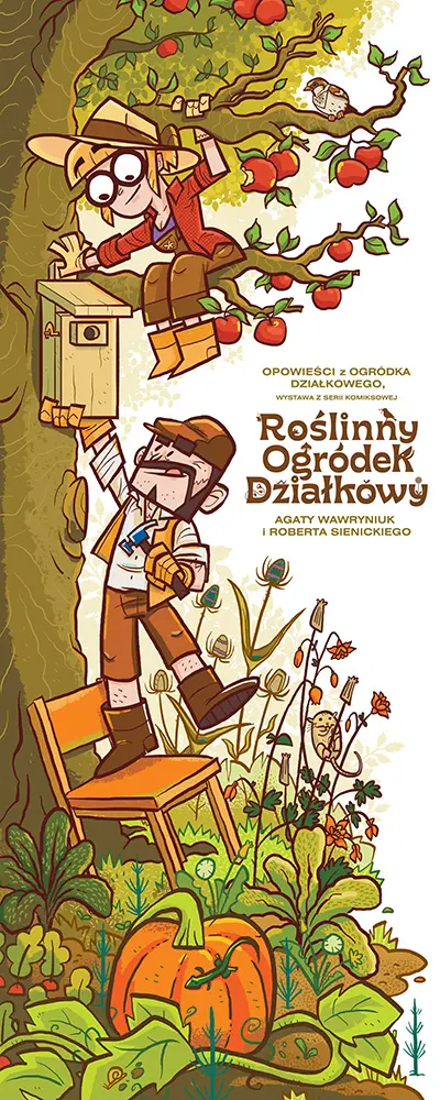 "Opowieści z ogródka działkowego" wystawa z serii komiksowej "Roślinny Ogródek Działkowy"