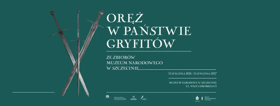 Oręż w państwie Gryfitów ze zbiorów MNS | wystawa
