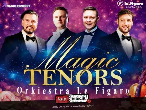 Orkiestra Le Figaro - Magic Tenors