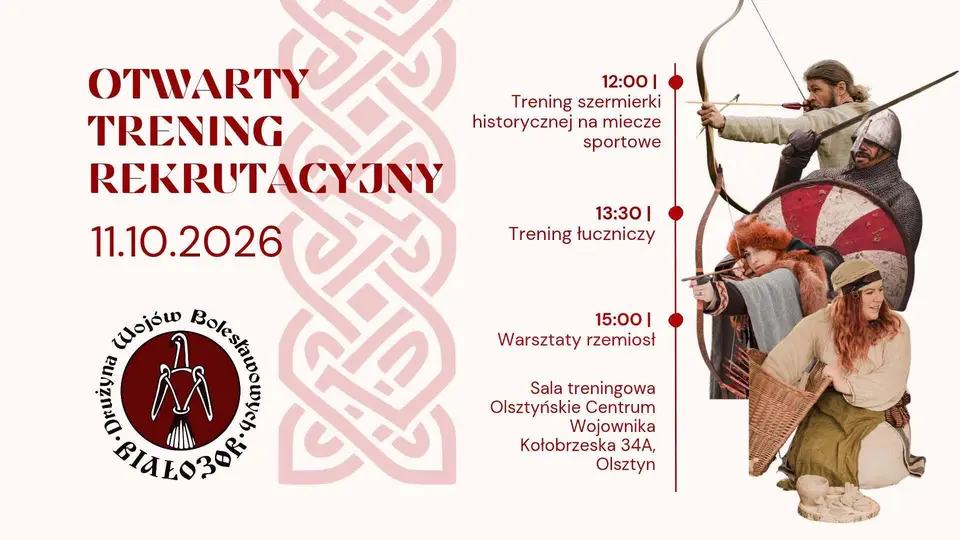 Otwarty trening rekrutacyjny z Drużyną Wojów Bolesławowych Białozór w Olsztynie