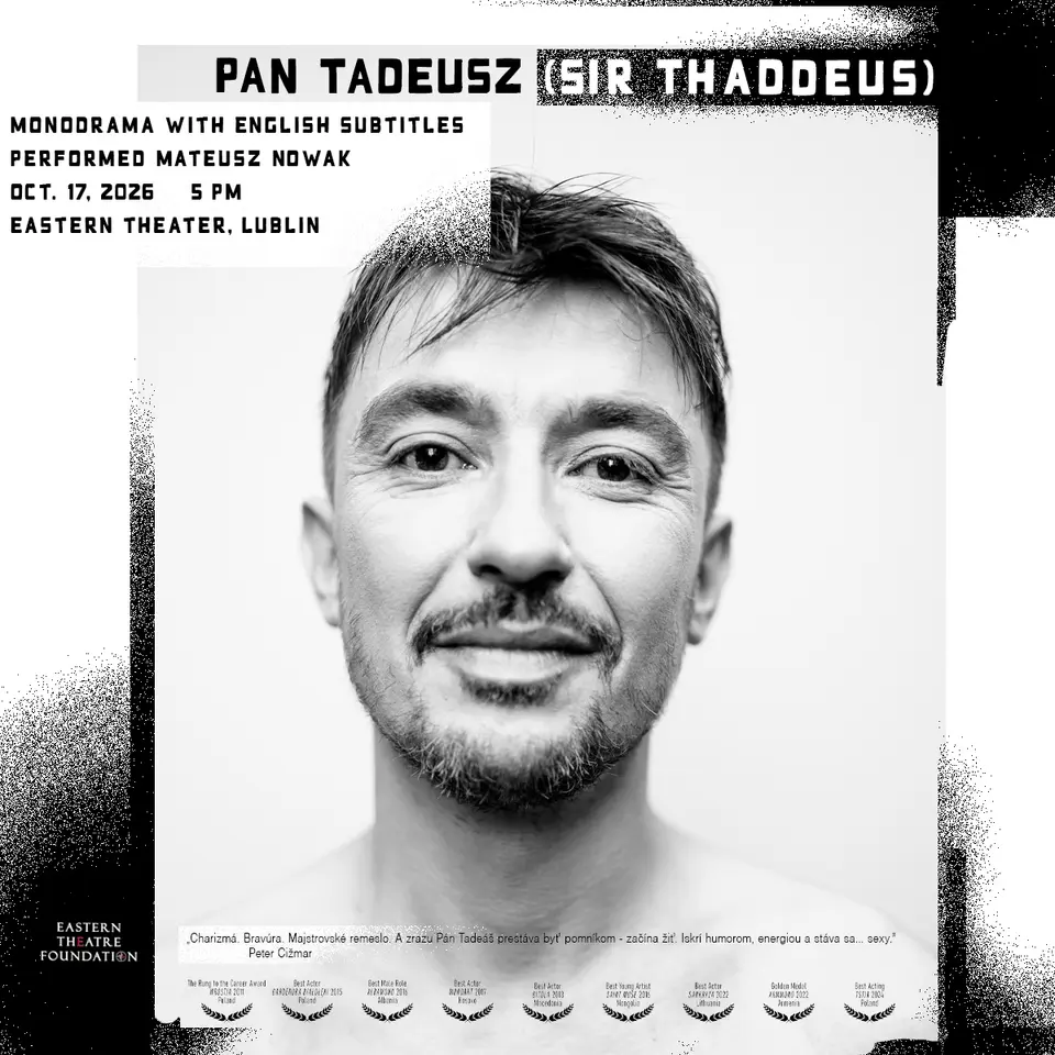 Pan Tadeusz - monodram Mateusza Nowaka Teatr Wschodni
