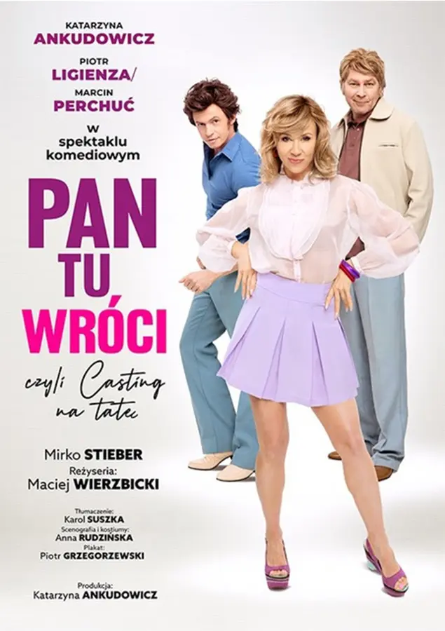 „Pan Tu Wróci, czyli Casting na Tatę”