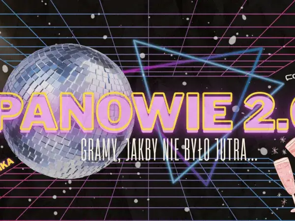 Panowie 2.0 | Gramy, jakby nie było jutra | Cooltura Okopowa 7
