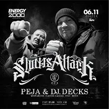 PEJA & DJ. DECKS | SLUMS ATTACK | Wiek 16+