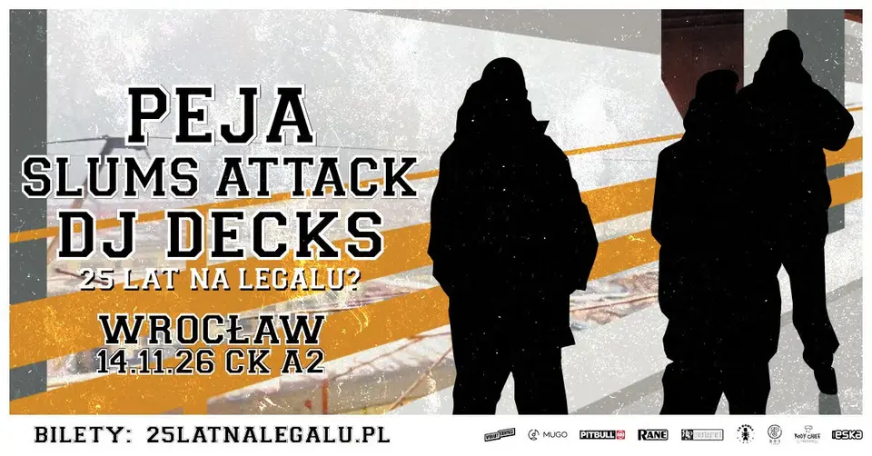 PEJA x DJ DECKS x SLUMS ATTACK - 25 LAT NA LEGALU?