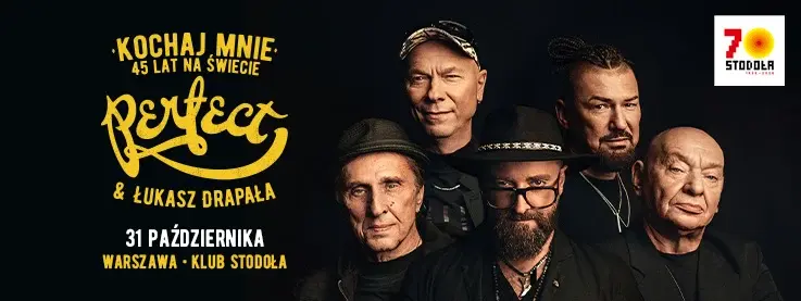PERFECT & ŁUKASZ DRAPAŁA – KOCHAJ MNIE. 45 LAT NA ŚWIECIE