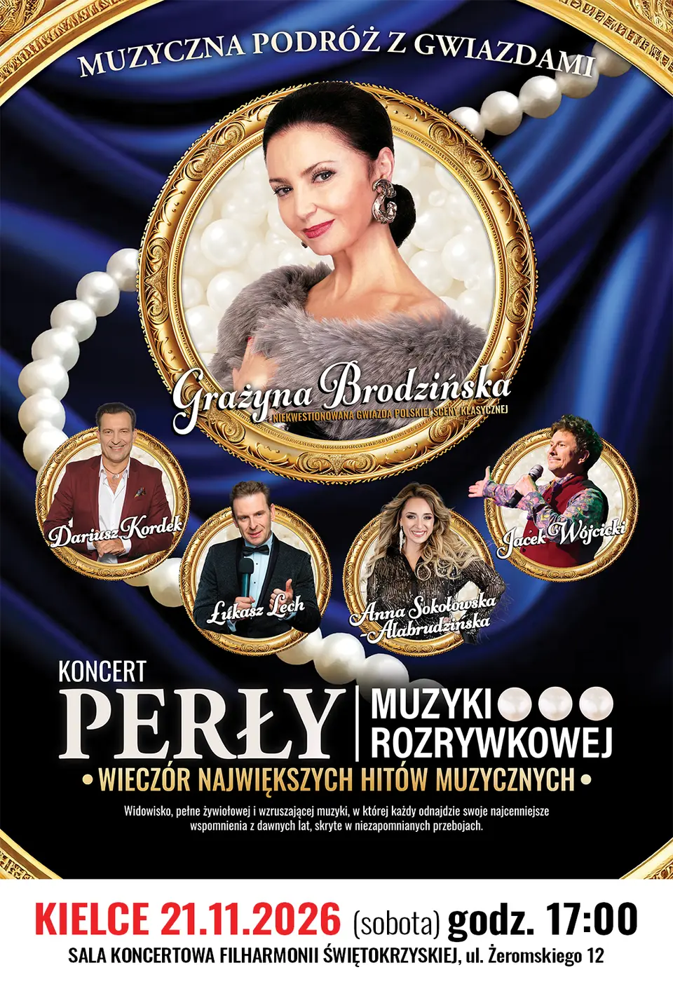PERŁY MUZYKI ROZRYWKOWEJ – GRAŻYNA BRODZIŃSKA I JEJ GOŚCIE - IMPREZA KONTRAHENTA ZEWNĘTRZNEGO
