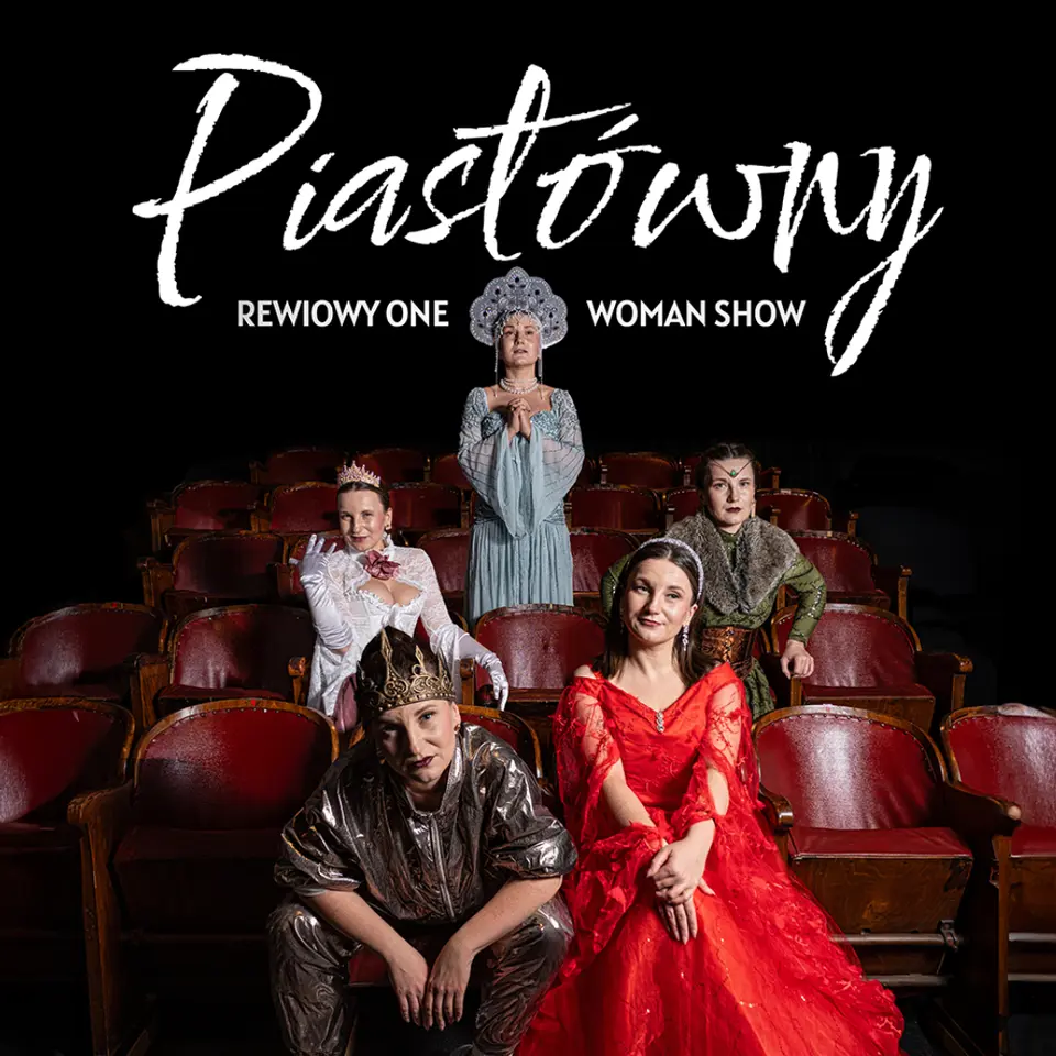 Piastówny - rewiowy One Woman Show