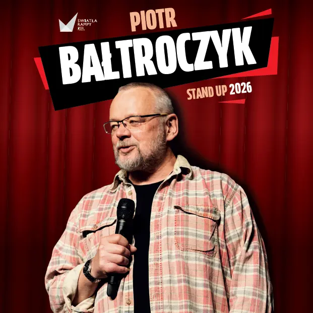 Piotr Bałtroczyk Stand-up