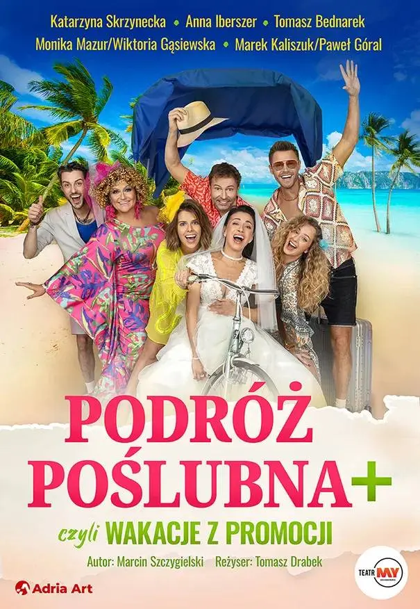 Podróż Poślubna +, czyli wakacje z promocji - spektakl