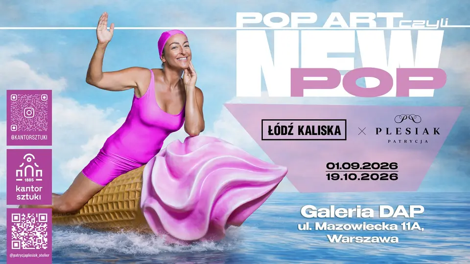 POP ART czyli NEW POP I Wystawa Łodzi Kaliskiej z udziałem Patrycji Plesiak