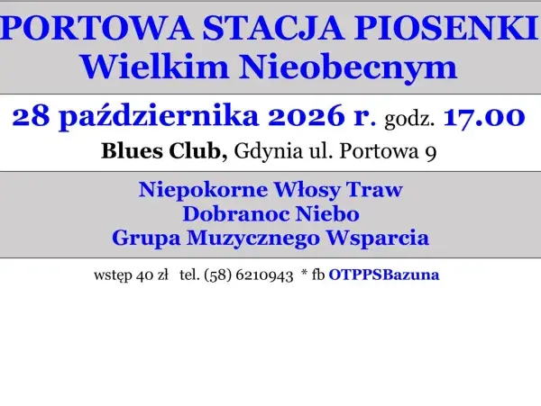 Portowa Stacja Piosenki - Wielkim nieobecnym