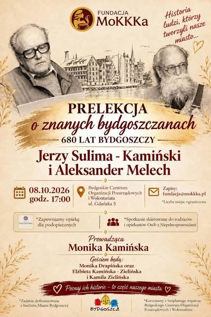 PRELEKCJA O ZNANYCH BYDGOSZCZANACH - 680 LAT BYDGOSZCZY