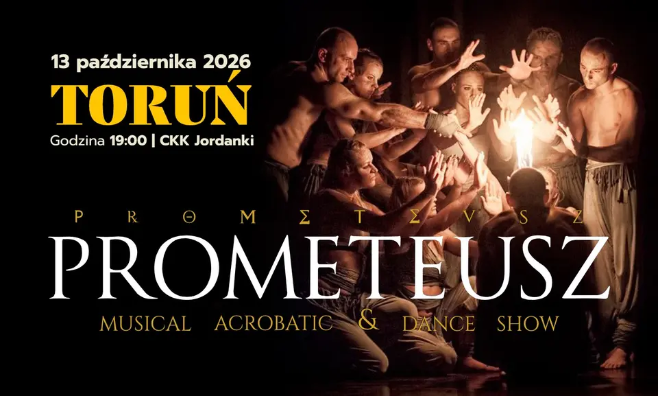 Prometeusz | Toruń |