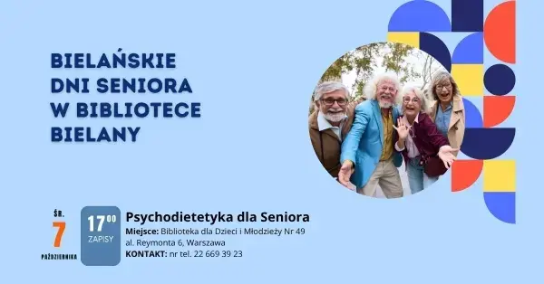 Psychodietetyka dla Seniora oraz osób opiekujących się seniorami
