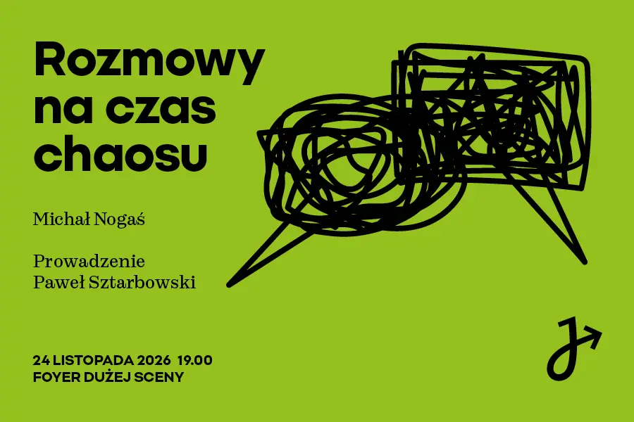Rozmowy na czas chaosu - Michał Nogaś