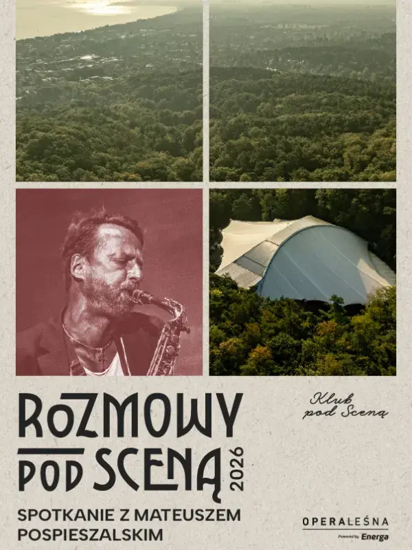 Rozmowy pod Sceną Opery Leśnej gość: Mateusz Pospieszalski