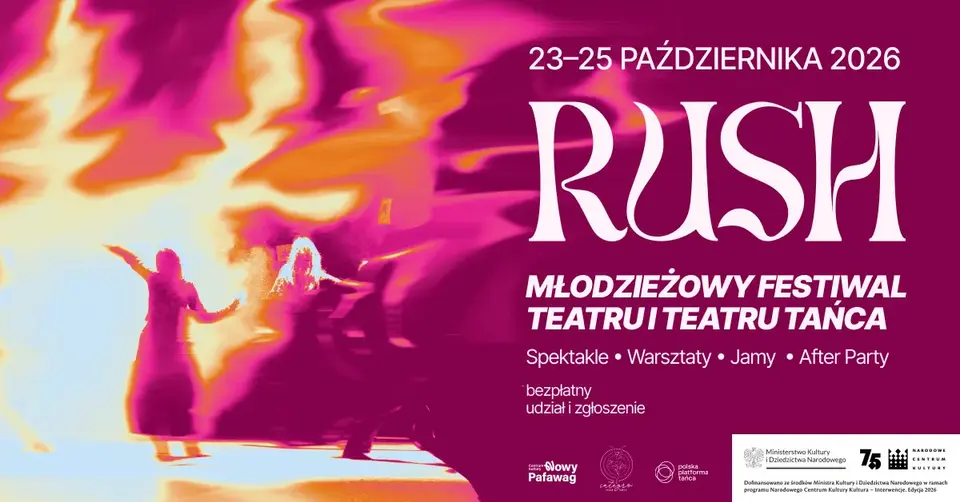 RUSH 2 – ogólnopolski festiwal młodego teatru i tańca