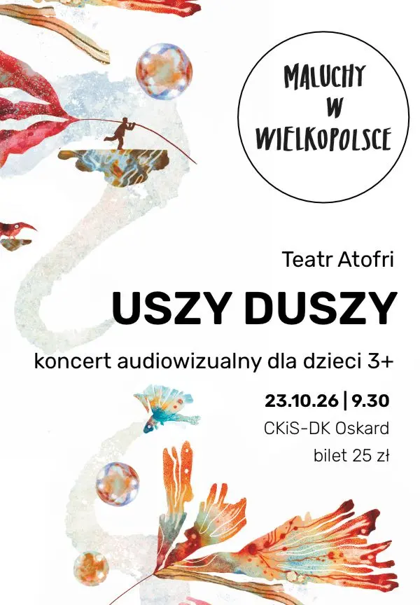 Scena dla Brzdąca: „Uszy duszy”