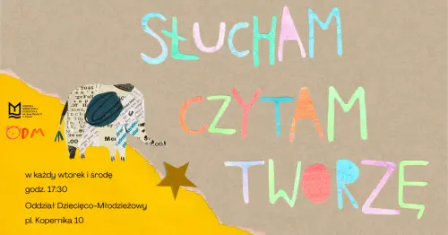 „Słucham, czytam, tworzę” – kreatywne zajęcia plastyczne w Oddzialeł Dziecięco-Młodzieżowym MBP