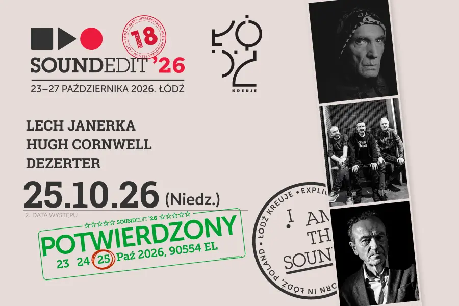 Soundedit'26 - Lech Janerka, Hugh Cornwell, Dezerter
