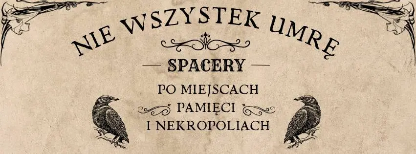 Spacer "Nie wszystek umrę" - Nieistniejące świątynie i nekropolie