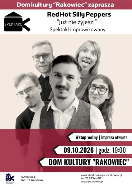 Spektakl improwizowany "Już nie żyjesz!" Red Hot Silly Peppers