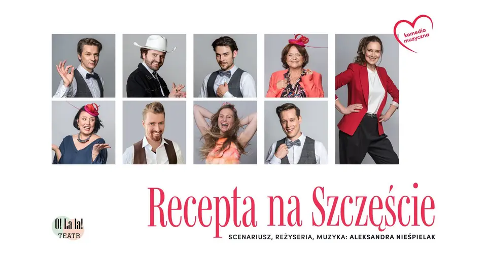 SPEKTAKL: Recepta na Szczęście