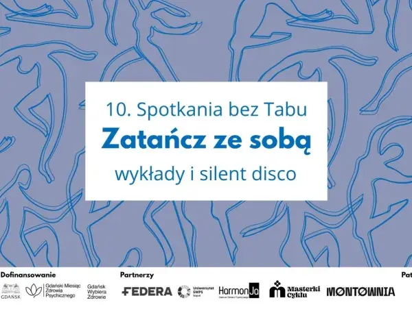 Spotkania bez Tabu: Zatańcz ze sobą  10. edycja!