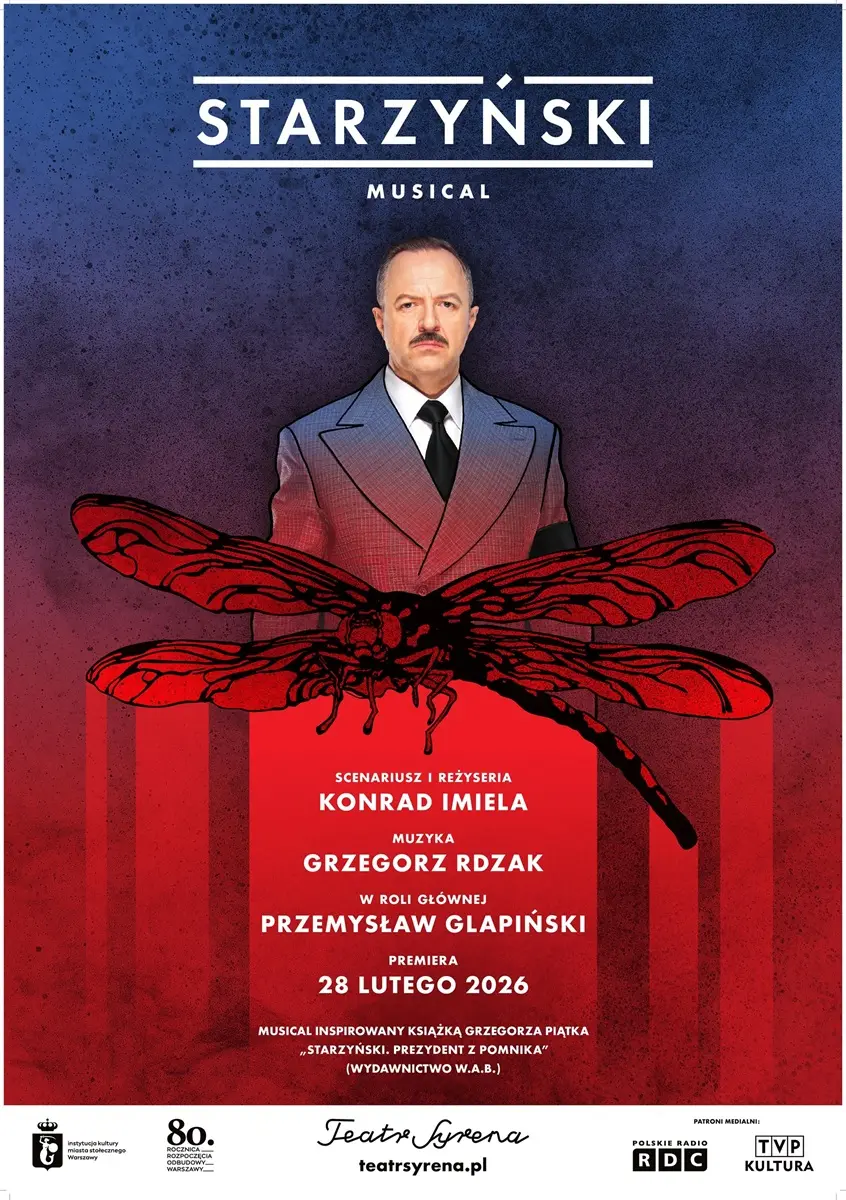 Starzyński – Musical o legendarnym prezydencie Warszawy/ Teatr Syrena