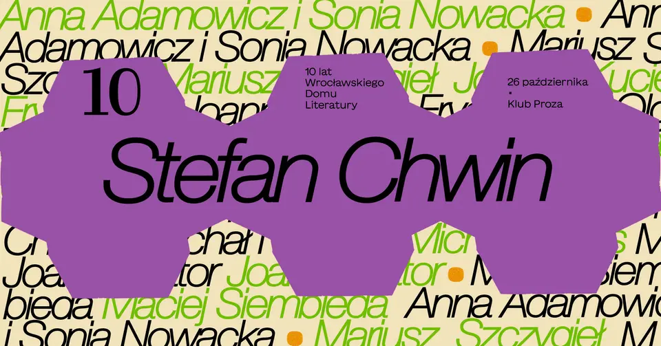 Stefan Chwin | 10 lat Wrocławskiego Domu Literatury