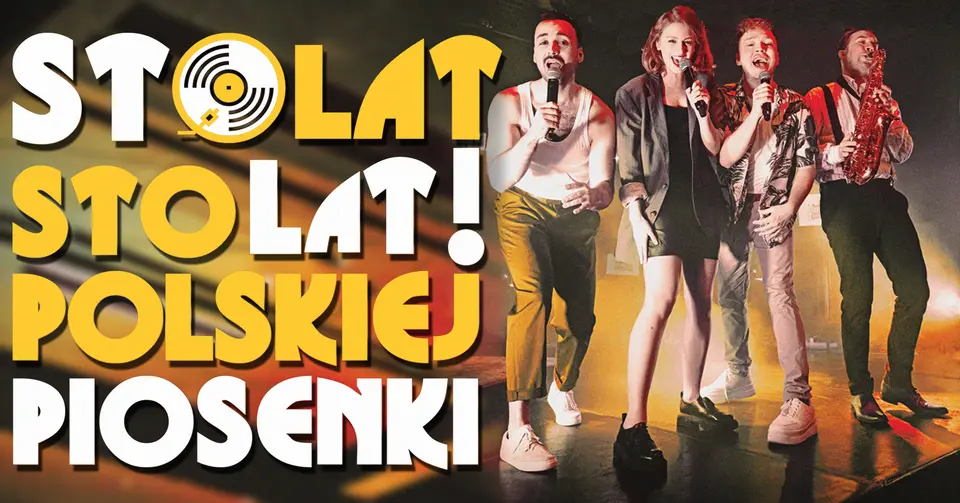 Sto lat! Sto lat! polskiej piosenki